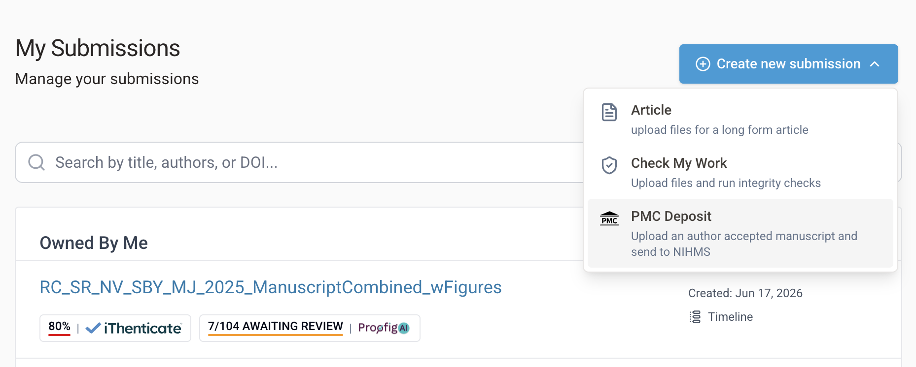 The “Create new submission” menu on My Submissions offers Article, Check My Work, and extension-provided options such as PMC Deposit — each routed to the right handler.