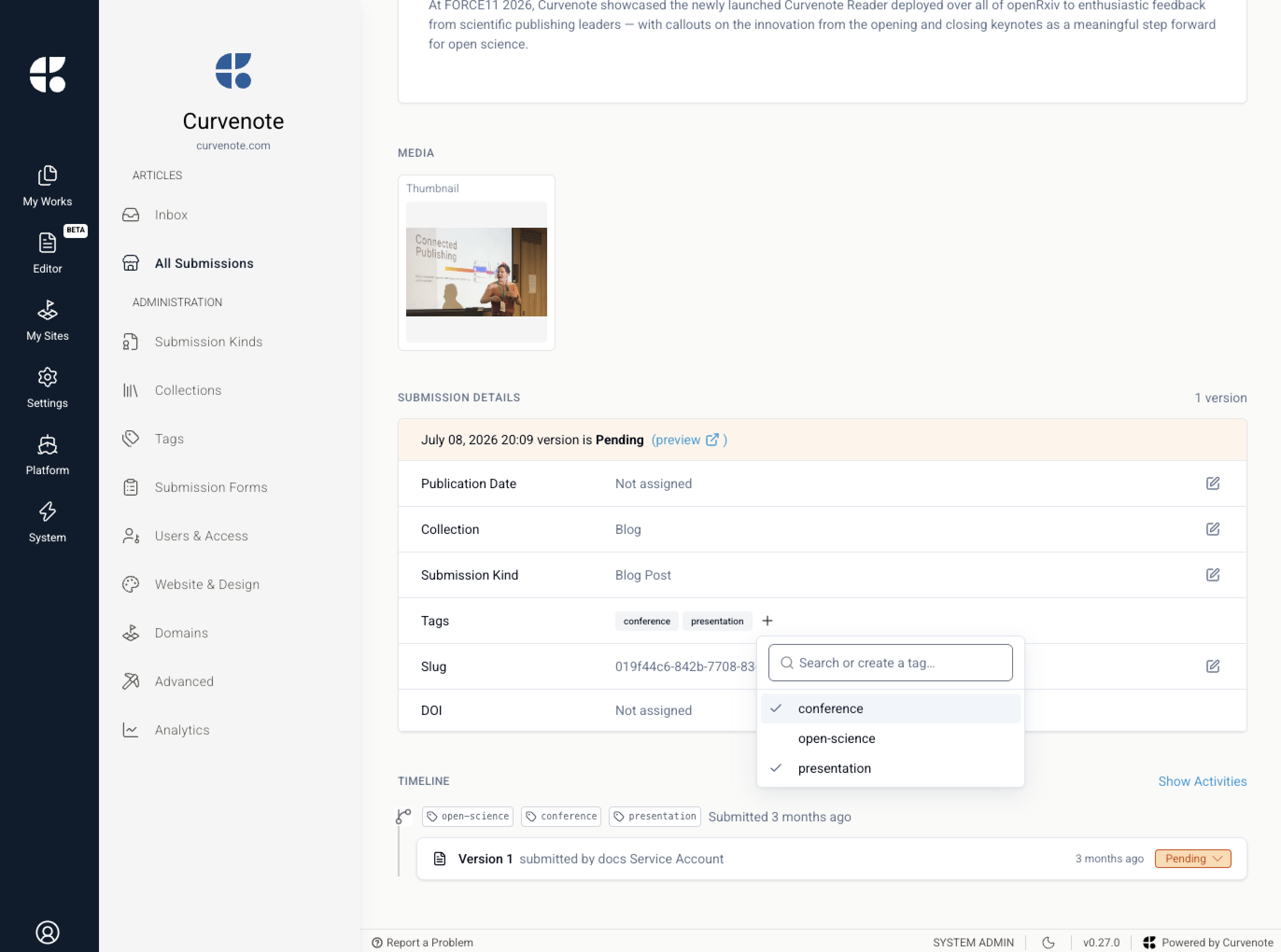 Tags on a submission’s details page: applied tags sit in their own row, the picker searches the site catalog or creates a tag on first use, the timeline records each tag change, and a Tags entry in the admin sidebar opens the catalog.